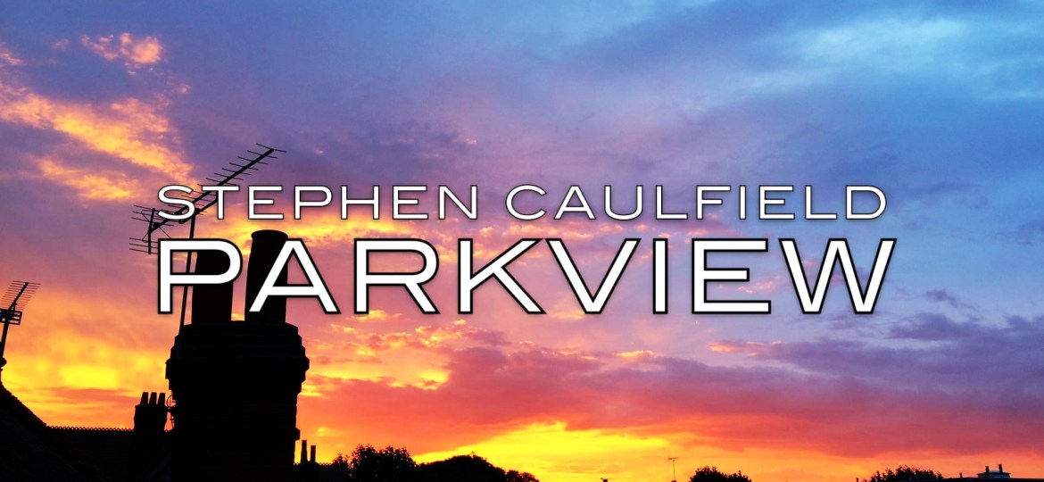 Parkview – Out&nbsp;Now